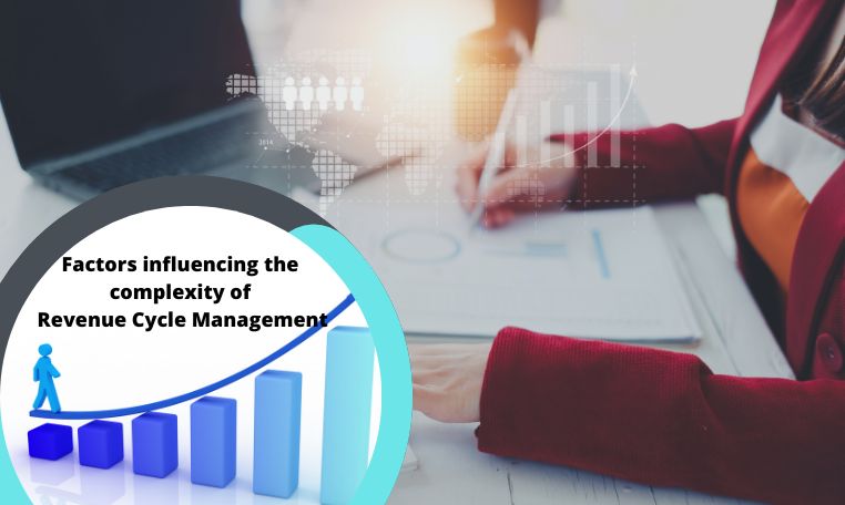 Factors influencing the complexity of revenue cycle management