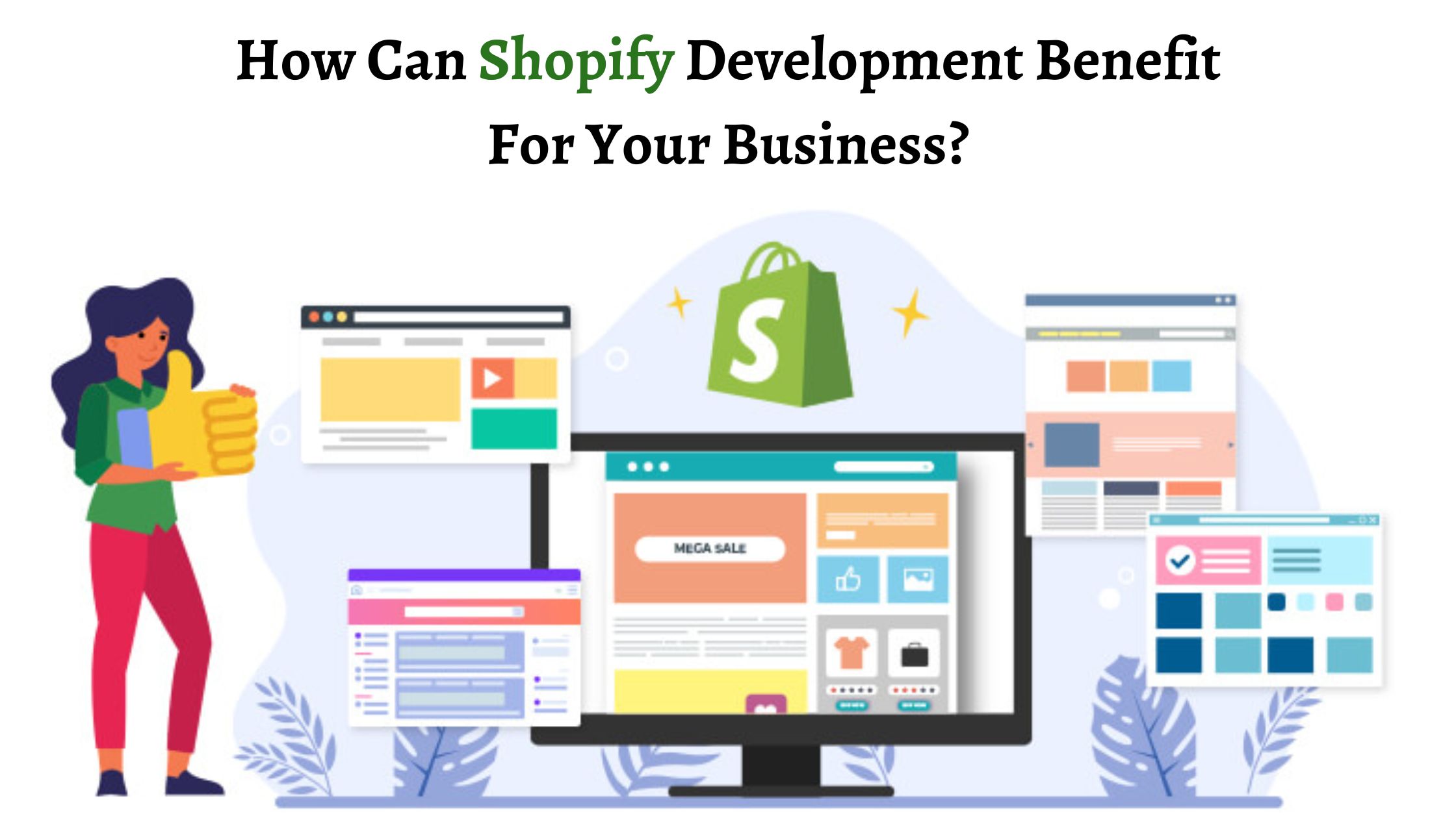 How Can Shopify Development Benefit For Your Business