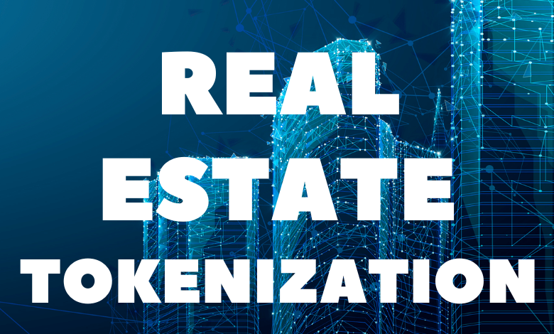 Real Estate Tokenization